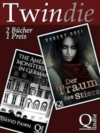 The American Monstershow in Germany & Der Traum des Stiers - Robert Odei, David Pawn - ebook