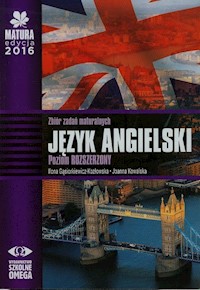 Matura 2016 Język angielski Zbiór zadań maturalnych + CD Poziom rozszerzony - Gąsiorkiewicz-Kozłowska Ilona, Kowalska Joanna - książka
