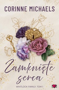 Zamknięte serca. Whitlock Family. Tom 1 - Corinne Michaels - ebook + książka
