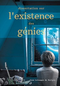 Dissertation sur l'existence des génies - Jean Levesque de Burigny - ebook