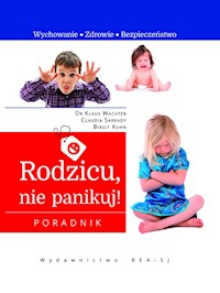 Rodzicu, nie panikuj! -  - książka