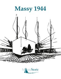 Massy 1944 - Massy Storic - ebook