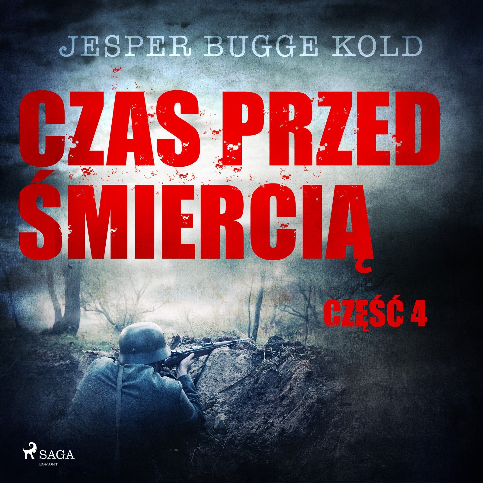 Czas przed śmiercią. Czas przed śmiercią: część 4