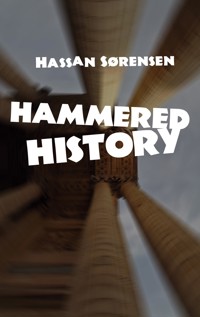 Hammered History - Hassan Sørensen - ebook