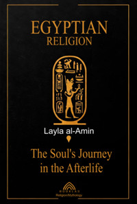 Egyptian Religion - Layla Al-amin/ Luiz Santos - ebook