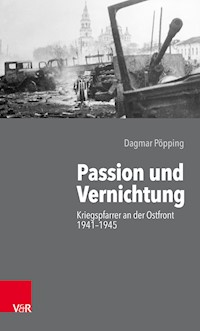 Passion und Vernichtung - Dagmar Pöpping - ebook