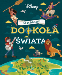 W 15 historii dookoła świata. Disney - Claire Bertholet, Michał Goreń (tłum.), Sophie Koechlin - książka