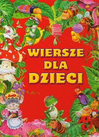 Wiersze dla dzieci - zbiorowa praca - książka