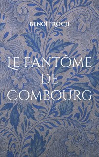Le Fantôme de Combourg - Benoît Roch - ebook