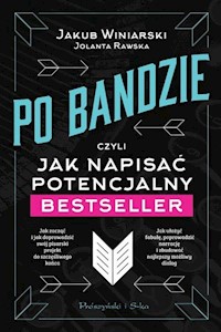 Po bandzie - Winiarski Jakub, Rawska Jolanta - książka