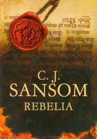 Rebelia - C.J. Sansom - ebook + audiobook + książka