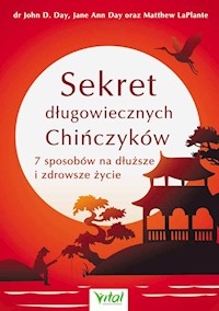 Sekret długowiecznych Chińczyków - Day John D. - książka