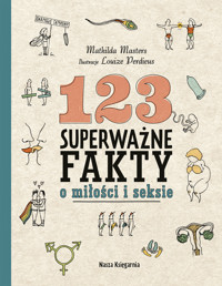 123 superważne fakty o miłości i seksie - Mathilda Masters - książka