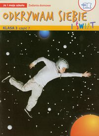 Odkrywam siebie i świat Ja i moja szkoła 3 Zadania domowe część 7 - Lech Grażyna, Faliszewska Jolanta - książka