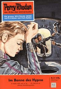 Perry Rhodan 27: Im Banne des Hypno - Clark Darlton - ebook