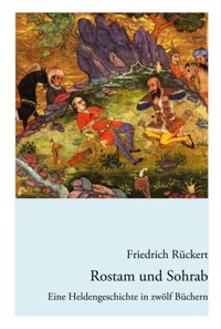 Rostam und Sohrab - Friedrich Rückert - ebook