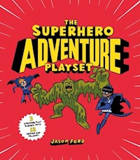 The Superhero Playset - Ford Jason - książka