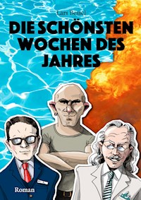 Die schönsten Wochen des Jahres - Lars Bessel - ebook