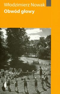 Obwód głowy - Wlodzimierz Nowak - książka