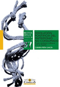 Disolución pontificia del matrimonio no consumado - Carmen Peña García - ebook