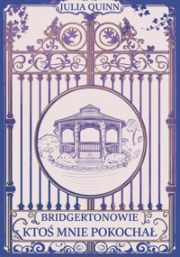 Ktoś mnie pokochał - Julia Quinn - ebook + książka