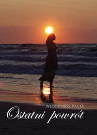 Ostatni powrót - Pacek Włodzimierz - książka