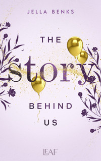 The Story Behind Us - Jella Benks - ebook
