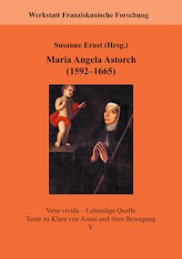 Maria Angela Astorch (1592-1665) -  - ebook