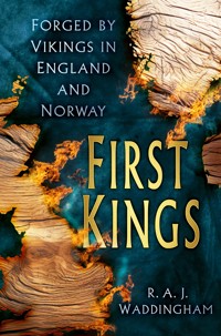 First Kings - R. A. J. Waddingham - ebook