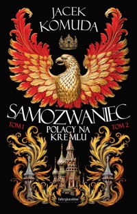 Samozwaniec. Tom 1-2 - Jacek Komuda - książka
