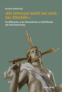 'Ein Interesse weckt nur noch das Altarbild.' - - ebook