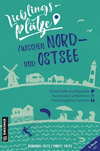 Lieblingsplätze zwischen Nord- und Ostsee - Reinhard Pelte - ebook