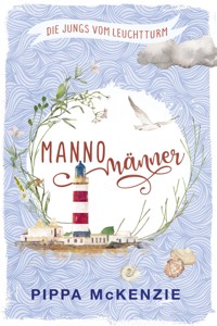 Mannomänner - Pippa McKenzie - ebook