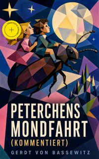 Peterchens Mondfahrt (Kommentiert) - Gerdt von Bassewitz - ebook