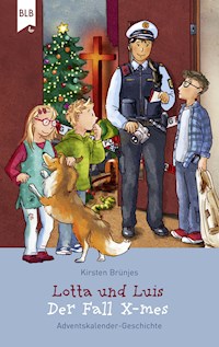 Lotta und Luis – Der Fall X-mes - Kirsten Brünjes - ebook
