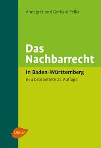Das Nachbarrecht - Annegret Pelka - ebook
