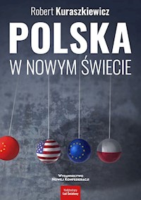 Polska w nowym świecie - Kuraszkiewicz Robert - książka