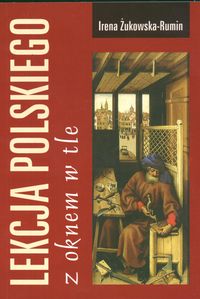 Lekcja polskiego z oknem w tle - Żukowska Rumin Irena - książka