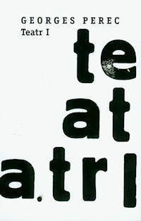 Teatr I - Georges Perec - książka
