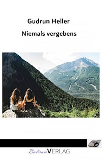 Niemals vergebens - Gudrun Heller - ebook