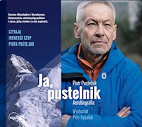 Ja, pustelnik. Autobiografia - Piotr Trybalski, Piotr Pustelnik - ebook + audiobook