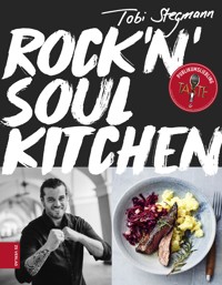 Rock'n'Soul Kitchen - Tobi Stegmann - ebook