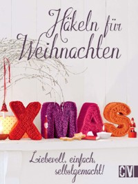 Häkeln für Weihnachten -  - ebook