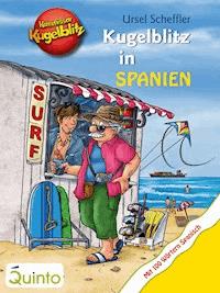 Kommissar Kugelblitz - Kugelblitz in Spanien - Ursel Scheffler - ebook