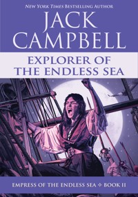 Explorer of the Endless Sea - Jack Campbell - ebook