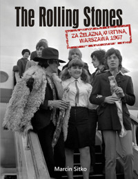The Rolling Stones za żelazną kurtyną Warszawa 1967 - Sitko Marcin - książka