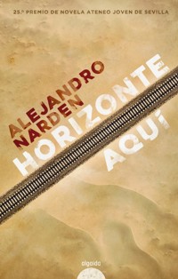 Horizonte aquí - Alejandro Narden - ebook