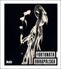Mistrzowie Polskiej Fotografii. Fortunata Obrąpalska - Monika Kozień - książka