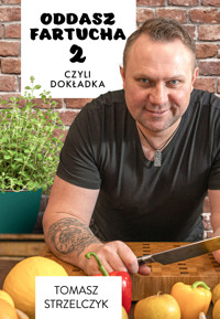 Oddasz Fartucha 2 - Tomasz Strzelczyk - książka