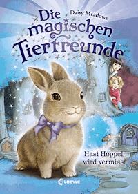 Die magischen Tierfreunde (Band 1) - Hasi Hoppel wird vermisst - Daisy Meadows - ebook